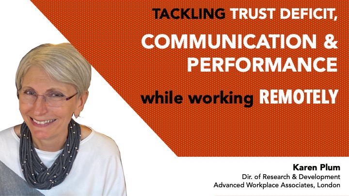 Tackling Trust Deficit, Communication & Performance while working virtually